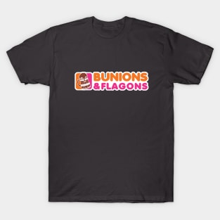 BUNIONS & FLAGONS T-Shirt